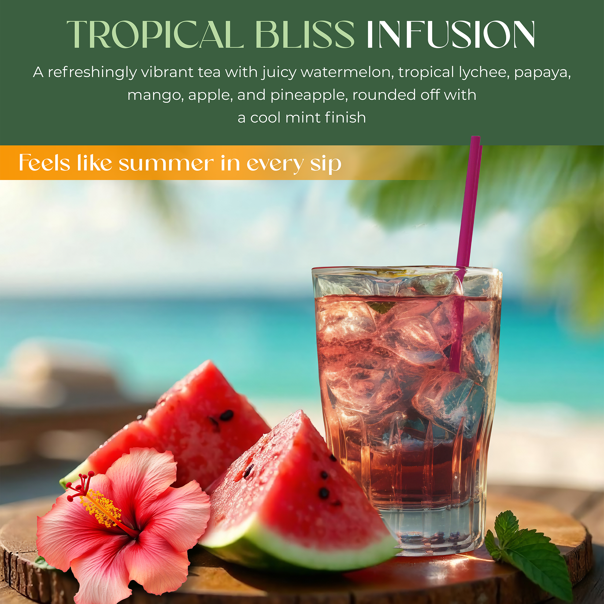 Tropical Bliss Infusion